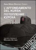 L'affondamento del Kursk libro