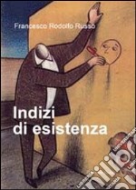 Indizi di esistenza