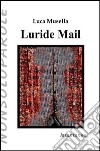 Luride mail libro di Musella Luca