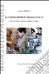 Il cinema romeno degli anni '60 tra neorealismo, censura e realismo socialista libro