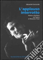 L'applauso interrotto. Poesia e periferia nell'opera di Massimo Troisi