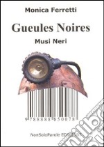 Gueules noires-Musi neri