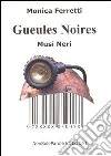 Gueules noires-Musi neri libro