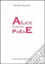 Alice fuori dal paese