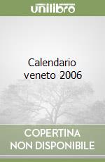 Calendario veneto 2006 libro