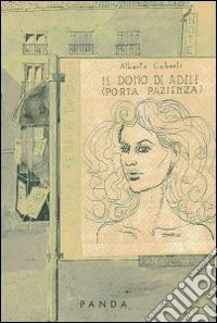 Il dono di Adele (porta pazienza) libro