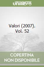Valori (2007). Vol. 52 libro