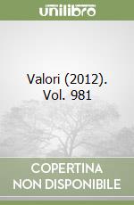 Valori (2012). Vol. 981 libro