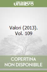 Valori (2013). Vol. 109 libro