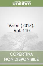 Valori (2013). Vol. 110 libro