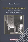 Il delitto di Via Fontanesi. Un caso di cronaca nera nella Torino degli anni '50 libro