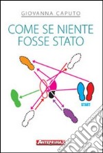 Come se niente fosse stato libro