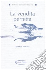 La Vendita perfetta libro