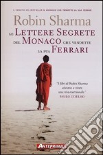 Le lettere segrete del monaco che vendette la sua Ferrari libro