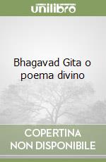 Bhagavad Gita o poema divino libro