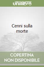 Cenni sulla morte libro