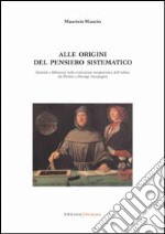 Alle origini del pensiero sistematico. Identità e differenza nella concezione neoplatonica dell'ordine. Da Plotino a Dionigi Areopagita libro