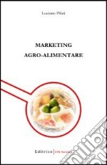 Marketing agro-alimentare libro