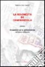 La rivincita di Cenerentola. Ovvero prospettive per la glottodidattica nel terzo millennio libro