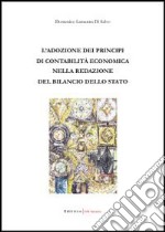 L'adozione dei principi di contabilità economica nella redazione del bilancio dello Stato libro