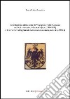 L'evoluzione della corte di Vogogna e valle Anzasca nell'età visconteo-sforzesca (secc. XIV-XV) e le strutture dirigenziali comunali ossolane libro