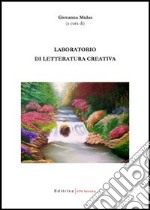 Laboratorio di letteratura creativa libro