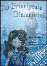 La principessa Diamantina