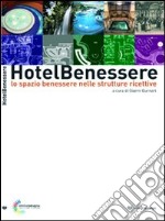 Hotel Benessere libro