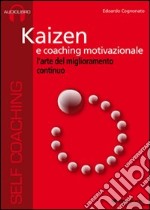 Kaizen e coaching internazionale. Audiolibro. CD Audio libro