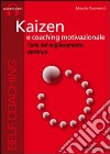 Kaizen e coaching internazionale. Audiolibro. CD Audio  di Cognonato Edoardo