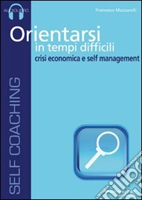 Orientarsi in tempi difficili. Audiolibro. CD Audio