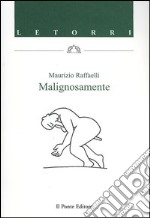 Malignosamente libro