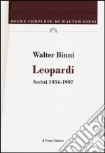 Leopardi. Scritti 1834-1837 libro