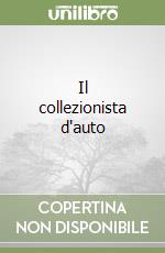 Il collezionista d'auto libro