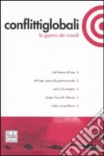 Conflitti globali (2005). Vol. 1 libro usato