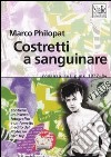 Costretti a sanguinare. Romanzo sul punk 1977-84 libro