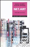 Net.art. L'arte della connessione libro di Deseriis Marco Marano Giuseppe