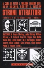 Strani attrattori. Antologia di fantascienza radicale libro usato