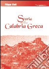 Storia della Calabria greca libro