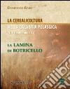 La cerealicoltura nella Calabria pelasgica (VIII-II millennio a.C.). La lamina di Botricello libro