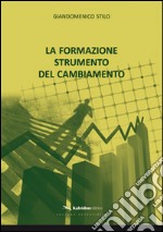 La formazione strumento del cambiamento