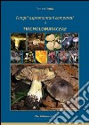 Funghi aspromontani comparati. Il tricholomataceae libro