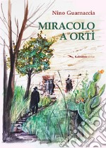 Miracolo a Ortì