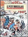 Le petit marseillais. Il meglio del fumetto francese libro di Castelli A. (cur.)