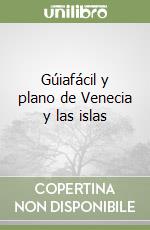 Gúiafácil y plano de Venecia y las islas libro