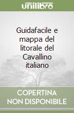Guidafacile e mappa del litorale del Cavallino italiano libro