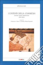 Contesti della Commedia. Lectura Dantis fridericiana 2002-2003 libro