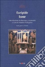 Ione. Testo greco a fronte libro