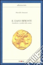 Il Giano bifronte. Giuridicità e socialità della norma libro