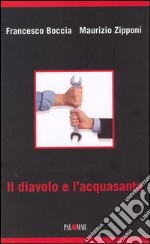 Il diavolo e l'acquasanta libro